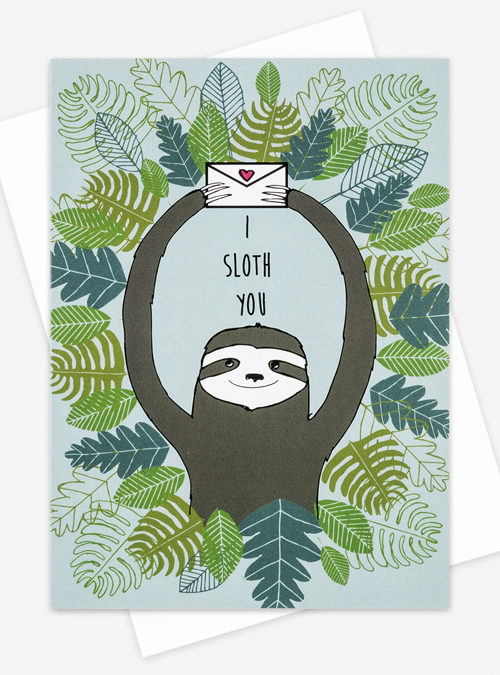 Sloth greetings card with the text 'I sloth you' surrounded by jungle leaves